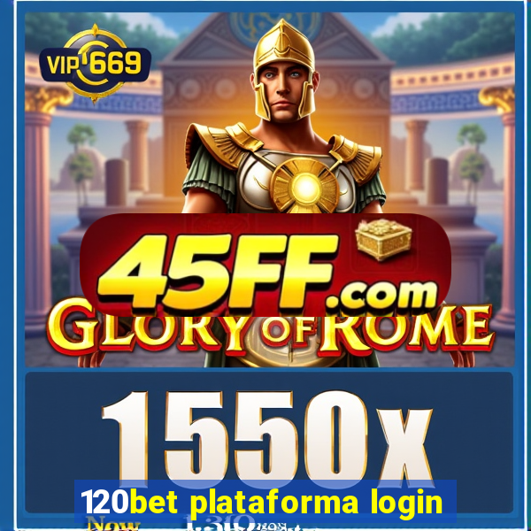 120bet plataforma login
